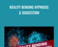 Reality Bending Hypnosis and Suggestion – James Brown
