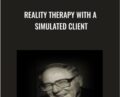 Reality Therapy with a Simulated Client – William Glasser