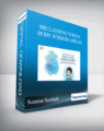 Suzanne Scurlock – Reclaiming Your 6 Body Wisdom Areas