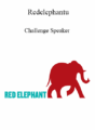Redelephantu – Challenge Speaker