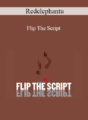 Redelephantu – Flip The Script