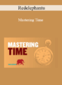Redelephantu – Mastering Time