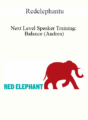 Redelephantu – Next Level Speaker Training: Balance (Andrea)