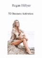 Regan Hillyer – 5D Business Activation
