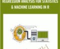 Regression Analysis for Statistics and Machine Learning in R – EDUfyre2