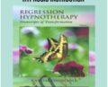 Regression Hypnotherapy Hypnosis Instruction – Randall Churchill