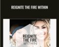 Reignite The Fire Within – Arash Dibazar