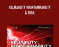 Reliability Maintainability and Risk – David J.Smith