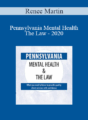Renee Martin – Pennsylvania Mental Health & The Law – 2020