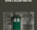 Repair and Reclaim Your Past – Rudy Hunter
