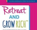 Retreat and Grow Rich Program – Darla LeDoux