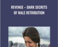 Revenge-Dark Secrets of Male Retribution – Joe Lampton