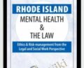 Rhode Island Mental Health and The Law-2020 – Robert Landau and Frederic Reamer