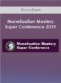 Ricco Davis – Monetization Mastery Super Conference 2015