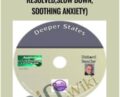Deeper State,Determined Resolved,Slow Down,Soothing Anxiety – Richard Bandler