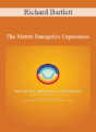 Richard Bartlett – The Matrix Energetics Experience