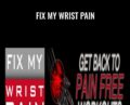 Fix My Wrist Pain – Rick Kaselj and Jedd Johnson