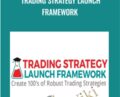 Trading Strategy Launch Framework – Rimantas Petrauskas