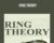 Ring Theory – Antoine Thomas