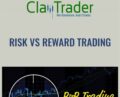Risk vs Reward Trading – Claytrader