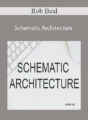 Rob Beal – Schematic Architecture