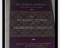 Dynamic Power Of Deliberate Creation (2006) – Robert Anthony
