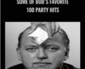 Some of Bobs Favorite 100 Party Hits – Robert Anton Wilson