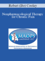 Robert (Bo) Cooley – Nonpharmacological Therapy for Chronic Pain