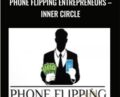 Phone Flipping Entrepreneurs-Inner Circle – Robert Charles