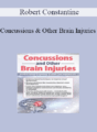 Robert Constantine – Concussions and Other Brain Injuries: Addressing Ongoing Visual Consequences