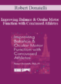 Robert Donatelli – Improving Balance & Ocular Motor Function with Concussed Athletes