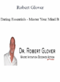 Robert Glover – Dating Essentials – Master Your Mind B
