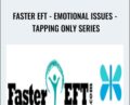 Faster EFT: Emotional Issues-Tapping Only Series – Robert Smith
