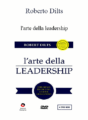 Roberto Dilts – l’arte Della Leadership