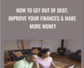 How To Get Out Of Debt, Improve Your Finances and Make More Money – Rod Warren