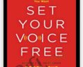 Set Your Voice Free Audiobook and Ebook – Roger Love