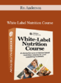 Ru Anderson – White Label Nutrition Course