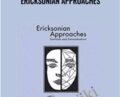 Ericksonian Approaches – Rubin Battino & Thomas South