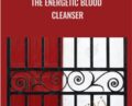 The Energetic Blood Cleanser – Rudy Hunter