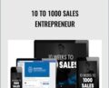10 to 1000 Sales Entrepreneur – Rudy Mawer