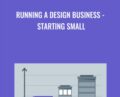 Running a Design Business-Starting Small – Petrula Vrontikis