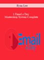 Ryan Lee – 1 Email a Day Mastershop System Complete