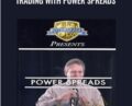 Trading With Power Spreads – Ryan Litchfield