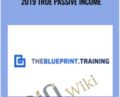 The Blueprint Training (Updated) 2019 True Passive Income – Ryan Stewart