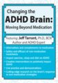Changing the ADHD Brain -Moving Beyond Medication & Behavior Management – Jeff Tarrant