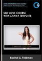 SELF LOVE COURSE WITH CANVA TEMPLATE – Rachel A. Feldman
