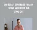 SEO Today: Strategies to Earn Trust, Rank High, and Stand Out – Rand Fishkin