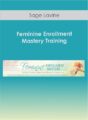 Sage Lavine – Feminine Enrollment Mastery Training