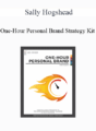 Sally Hogshead – One-Hour Personal Brand Strategy Kit