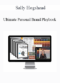 Sally Hogshead – Ultimate Personal Brand Playbook
